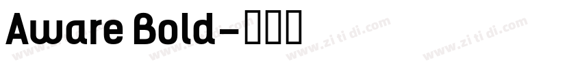 Aware Bold字体转换